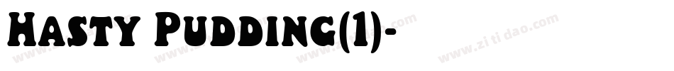 Hasty Pudding(1)字体转换